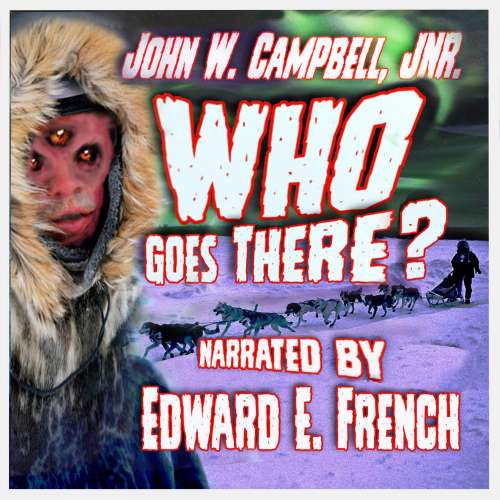 Cover von John W. Campbell - Who Goes There?