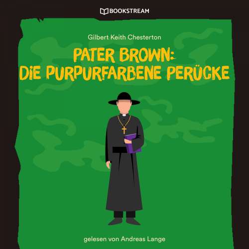 Cover von Gilbert Keith Chesterton - Pater Brown: Die purpurfarbene Perücke