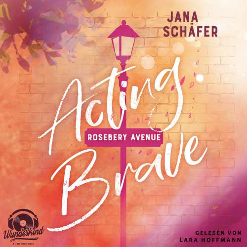 Cover von Jana Schäfer - Rosebery Avenue - Band 1 - Acting Brave
