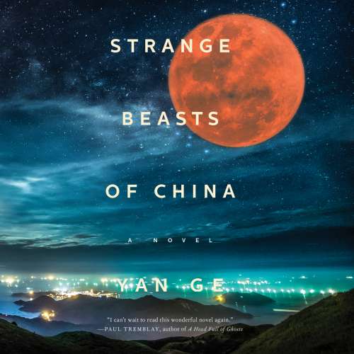 Cover von Yan Ge - Strange Beasts of China