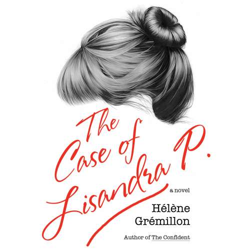 Cover von Helene Gremillon - The Case of Lisandra P