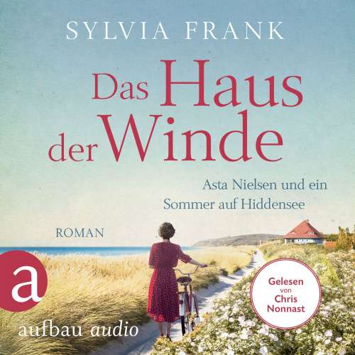 Cover von Sylvia Frank - Das Haus der Winde - Asta Nielsen und ein Sommer auf Hiddensee
