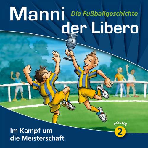 Cover von Manni der Libero - Folge 2 - Im Kampf um die Meisterschaft