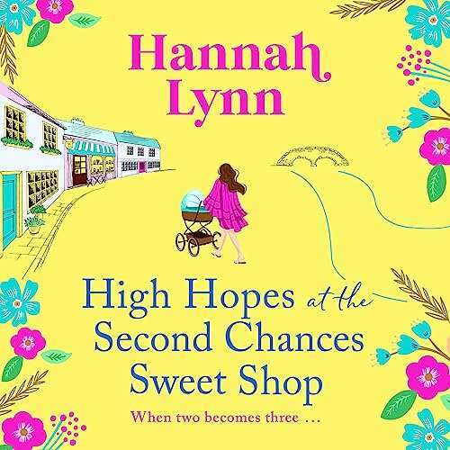 Cover von Hannah Lynn - High Hopes at the Second Chances Sweet Shop - The Holly Berry Sweet Shop Series, Book 4