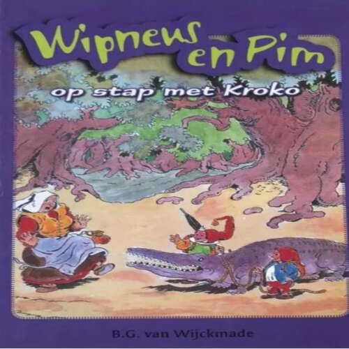 Cover von B.G. van Wijckmade - Wipneus en Pim - Deel 28 - Op stap met Kroko