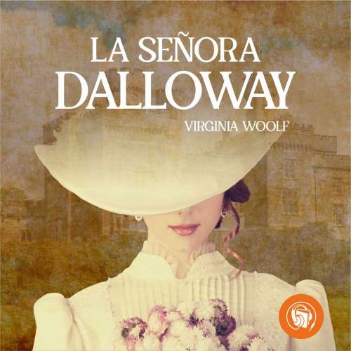 Cover von Virginia Woolf - La Señora Dalloway