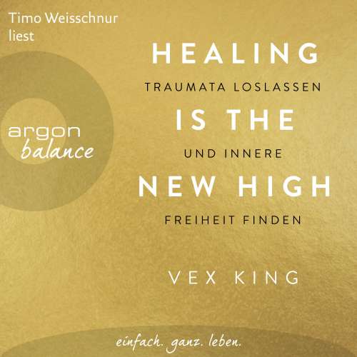 Cover von Vex King - Healing Is the New High - Traumata loslassen und innere Freiheit finden