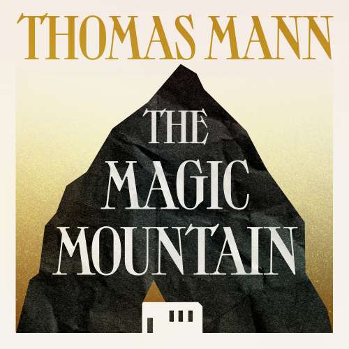 Cover von Thomas Mann - The Magic Mountain