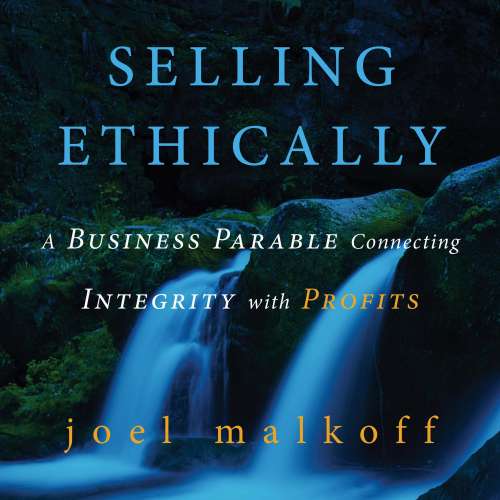 Cover von Joel Malkoff - Selling Ethically - A Business Parable Connecting Integrity with Profits