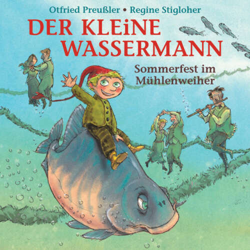 Cover von Otfried Preußler - Der kleine Wassermann - Sommerfest im Mühlenweiher