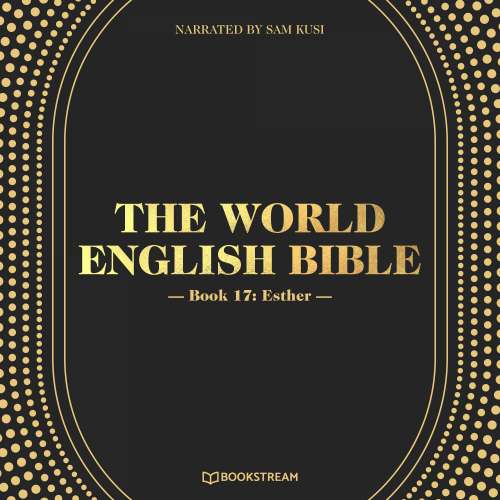 Cover von Various Authors - The World English Bible - Book 17 - Esther