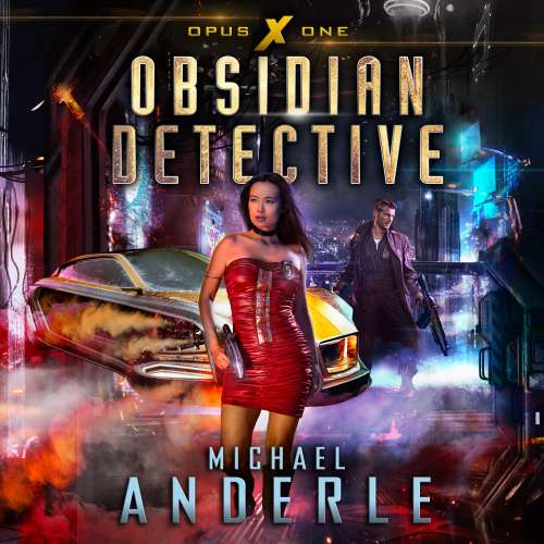 Cover von Michael Anderle - Opus X - Book 1 - Obsidian Detective