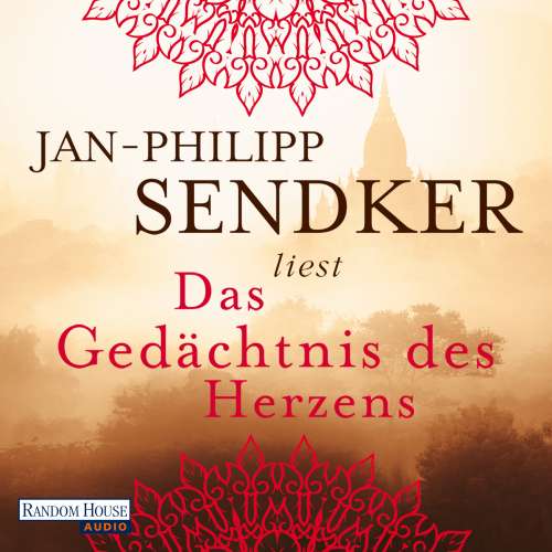 Cover von Jan-Philipp Sendker - Die Burma-Serie - Band 3 - Das Gedächtnis des Herzens