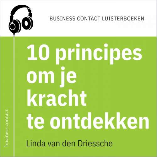 Cover von Linda van den Driessche - Business Contact luisterboeken - 10 principes om je kracht te ontdekken