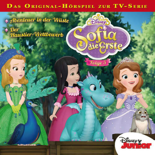 Cover von Disney - Sofia die Erste - Folge 5: Abenteuer in der Wüste / Der Haustier-Wettbewerb