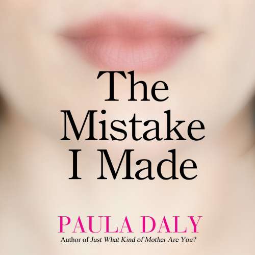 Cover von Paula Daly - The Mistake I Made