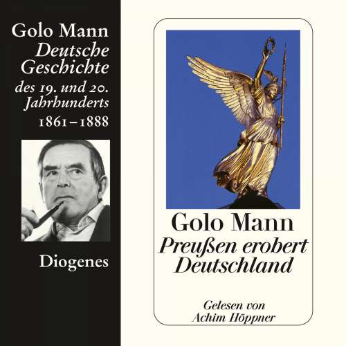 Cover von Golo Mann - Preußen erobert Deutschland - Deutsche Geschichte des 19. und 20. Jahrhunderts