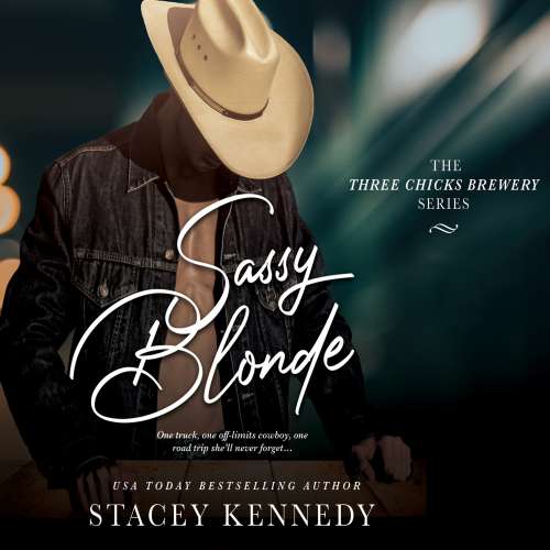 Cover von Stacey Kennedy - Three Chicks Brewery - Book 1 - Sassy Blonde