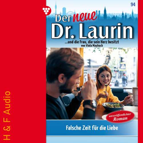 Cover von Viola Maybach - Der neue Dr. Laurin - Band 94 - Falsche Zeit für die Liebe
