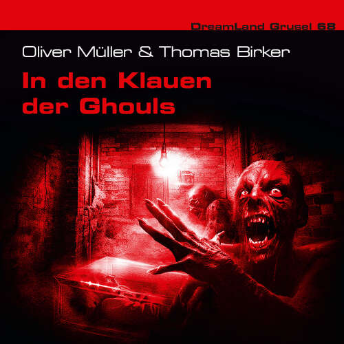 Cover von Dreamland Grusel - Folge 68 - In den Klauen der Ghouls