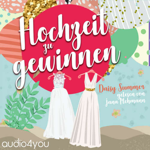 Cover von Daisy Summer - Hochzeit zu gewinnen (Romantische Komödie, Liebesroman)