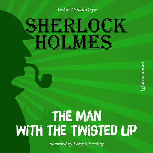 Cover von Sir Arthur Conan Doyle - The Man with the Twisted Lip
