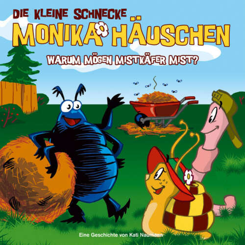 Cover von Die kleine Schnecke Monika Häuschen - 06: Warum mögen Mistkäfer Mist?
