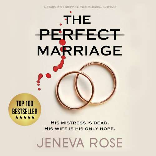 Cover von Jeneva Rose - The Perfect Marriage - a completely gripping psychological suspense