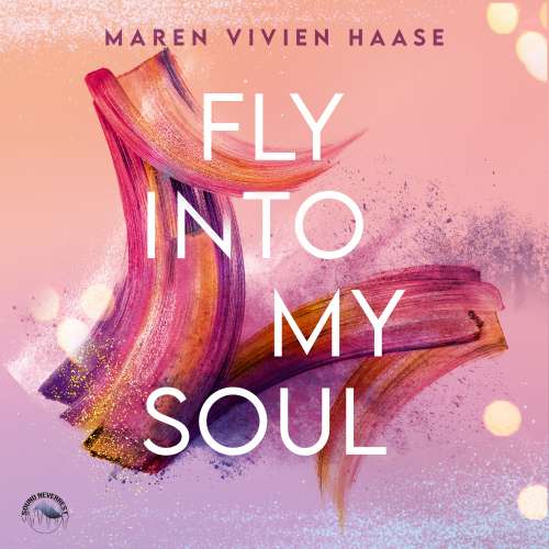 Cover von Maren Vivien Haase - Move-District-Reihe - Band 3 - Fly into my soul
