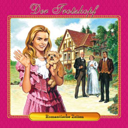 Cover von Thomas Birker - Der Trotzkopf - Folge 4 - Romantische Zeiten