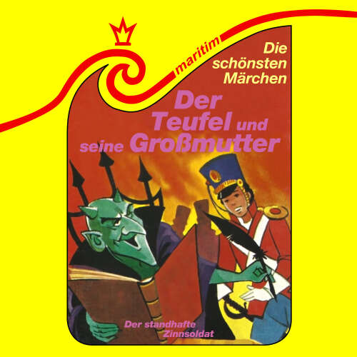 Cover von Die schönsten Märchen - Folge 30 - Der Teufel und seine Großmutter / Der standhafte Zinnsoldat