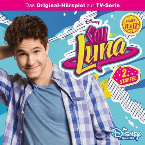 Cover von Disney - Soy Luna - Staffel 2: Folge 11+12