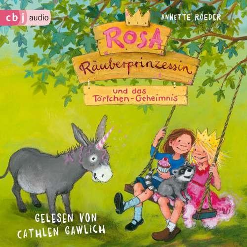 Cover von Annette Roeder - Die Rosa Räuberprinzessin-Reihe 2 - Rosa Räuberprinzessin und das Törtchen-Geheimnis