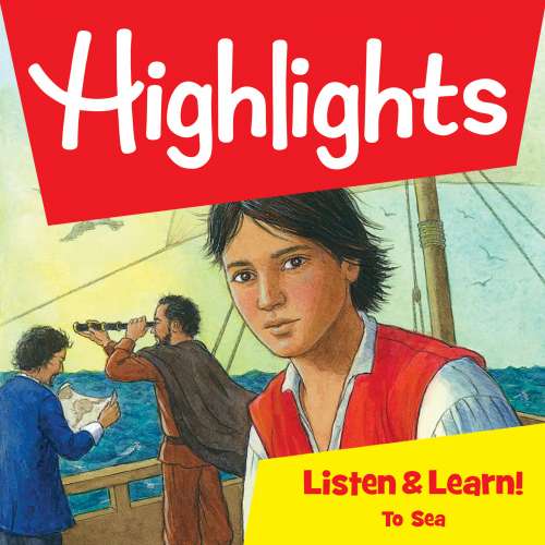 Cover von Highlights For Children - Highlights Listen & Learn! - To Sea