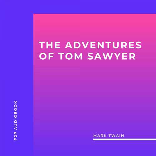 Cover von Mark Twain - The Adventures of Tom Sawyer