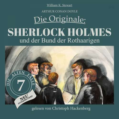 Cover von Sir Arthur Conan Doyle - Die Originale: Die alten Fälle neu - Folge 7 - Sherlock Holmes und der Bund der Rothaarigen