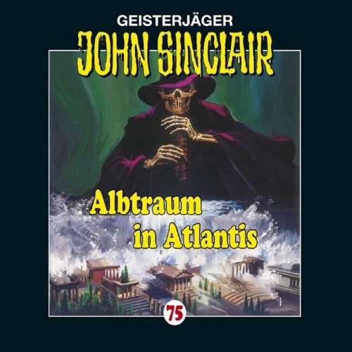 Cover von Jason Dark - John Sinclair - Folge 75 - Albtraum in Atlantis