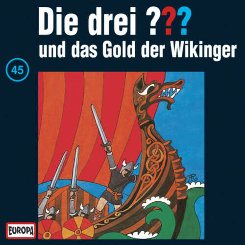 Cover von Die drei ??? - 045/und das Gold der Wikinger