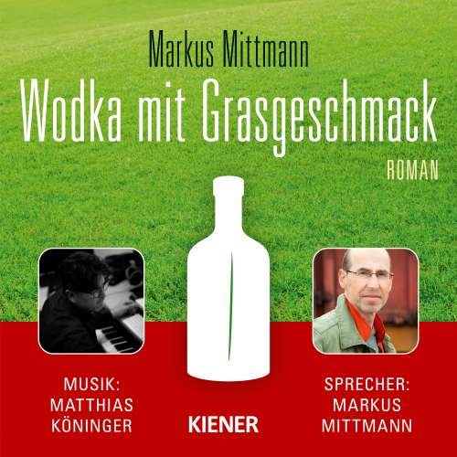 Cover von Markus Mittmann - Wodka mit Grasgeschmack