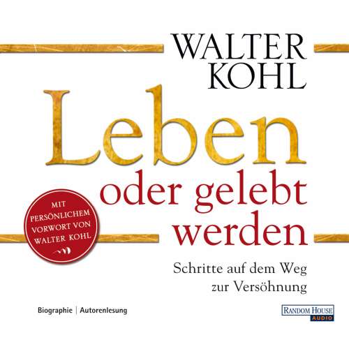 Cover von Walter kohl - Leben oder gelebt werden