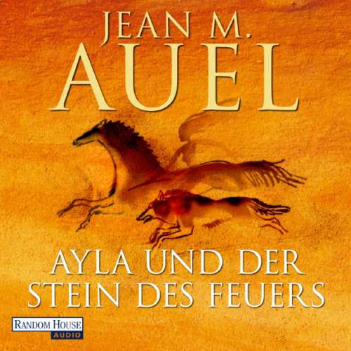 Cover von Jean M. Auel - Ayla und der Stein des Feuers