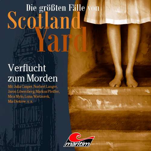Cover von Die größten Fälle von Scotland Yard - Folge 33 - Verflucht zum Morden