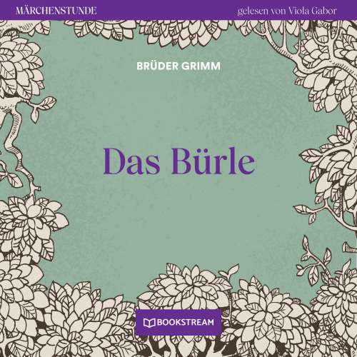 Cover von Brüder Grimm - Märchenstunde - Folge 8 - Das Bürle