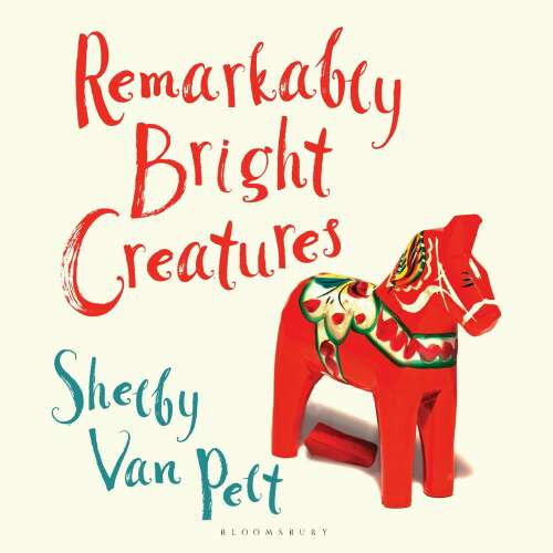 Cover von Shelby Van Pelt - Remarkably Bright Creatures