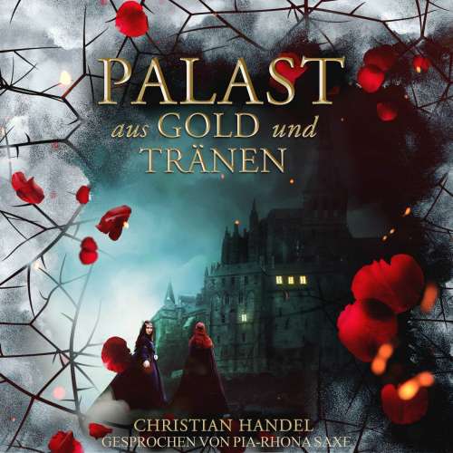 Cover von Die Hexenwald-Chroniken - Die Hexenwald-Chroniken - Band 2 - Palast aus Gold und Tränen