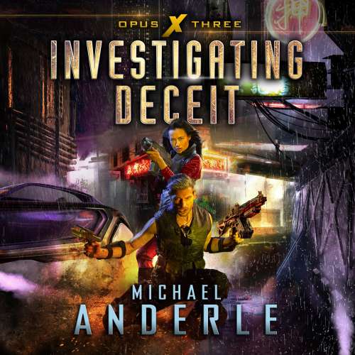 Cover von Michael Anderle - Opus X - Book 3 - Investigating Deceit