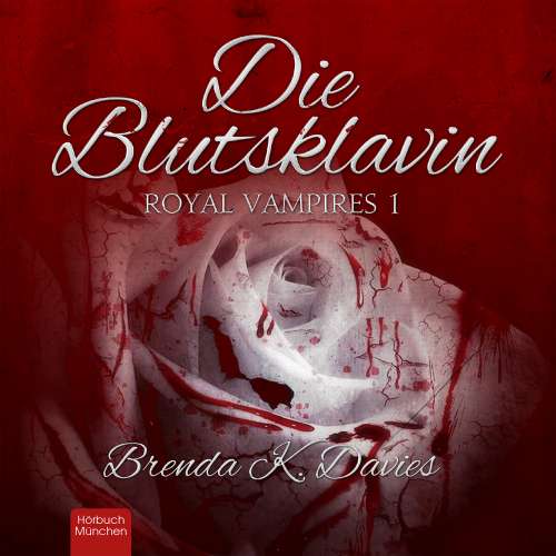 Cover von Brenda K. Davies - Royal Vampires - Buch 1 - Die Blutsklavin