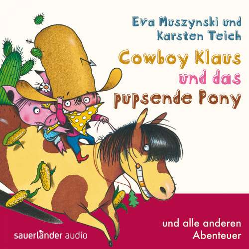 Cover von Cowboy Klaus -  Band 2 - Cowboy Klaus und das pupsende Pony ...und alle anderen Abenteuer