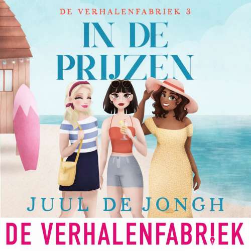 Cover von Juul de Jongh - De Verhalenfabriek - Deel 3 - In de prijzen