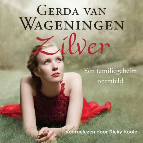Cover von Gerda van Wageningen - Zilver - Een familiegeheim ontrafeld